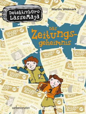 cover image of Detektivbüro LasseMaja--Das Zeitungsgeheimnis (Bd. 7)